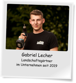 Gabriel Lecher Landschaftsgrtner im Unternehmen seit 2019